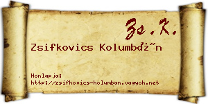 Zsifkovics Kolumbán névjegykártya